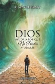 Dios Ayuda a Los Que No Pueden Ayudarse (eBook, ePUB)