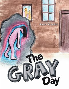 The Gray Day (eBook, ePUB) - Kramlich, Aaron