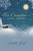 To Caroline-Love, Auntie (eBook, ePUB)