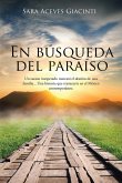 En Búsqueda Del Paraíso (eBook, ePUB)