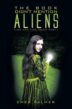 The Book Didn't Mention Aliens (eBook, ePUB) - Palmer, Cher