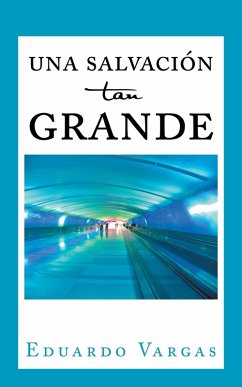 Cover Una Salvación Tan Grande (eBook, ePUB)