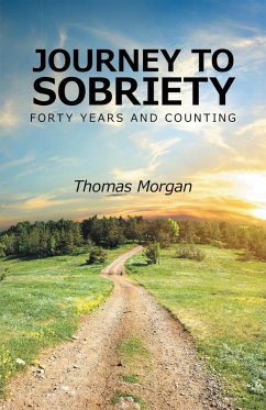 Journey to Sobriety (eBook, ePUB) - Morgan, Thomas