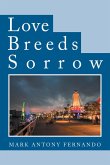 Love Breeds Sorrow (eBook, ePUB)