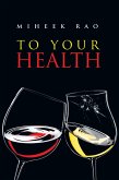 To Your Health (eBook, ePUB)