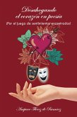 Desahogando El Corazón En Poesía (eBook, ePUB)