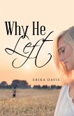 Why He Left (eBook, ePUB) Why He Left (eBook, ePUB)