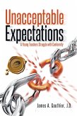 Unacceptable Expectations (eBook, ePUB)