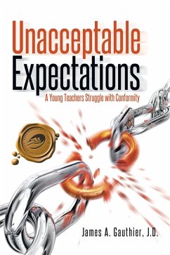 Unacceptable Expectations (eBook, ePUB) - Gauthier J. D., James A.