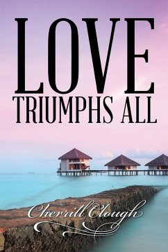 Cover Love Triumphs All (eBook, ePUB)