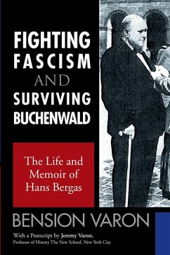 Fighting Fascism and Surviving Buchenwald (eBook, ePUB) - Varon, Bension