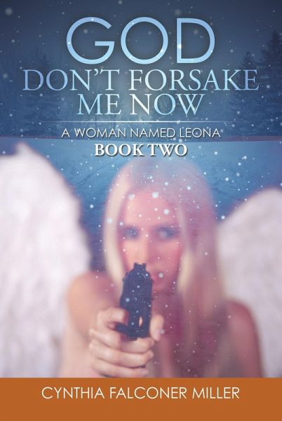 God Don'T Forsake Me Now (eBook, ePUB)