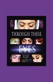 Through These Eyes (eBook, ePUB)