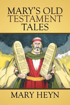 Mary'S Old Testament Tales (eBook, ePUB) - Heyn, Mary