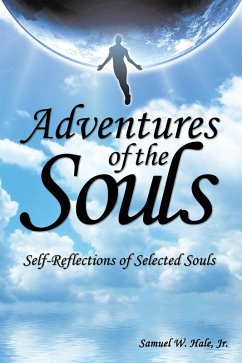 Adventures of the Souls (eBook, ePUB) - Samuel W. Hale Jr.