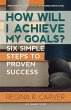 How Will I Achieve My Goals? (eBook,... - Bild 1