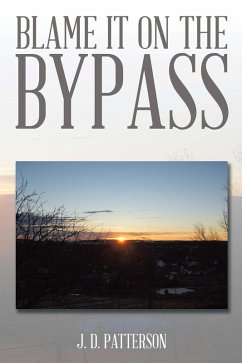 Blame It on the Bypass (eBook, ePUB) - Patterson, J. D.