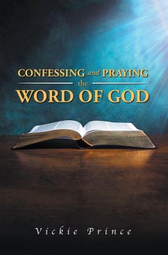 Cover Confessing and Praying the Word of God (eBook, ePUB)