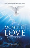 Moments of Love (eBook, ePUB)