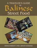 A Traveler'S Guide to Balinese Street Food (eBook, ePUB)