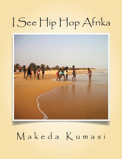 I See Hip Hop Afrika (eBook, ePUB) - Kumasi, Makeda