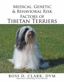 Medical, Genetic & Behavioral Risk Factors of Tibetan Terriers (eBook, ePUB)