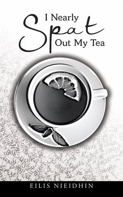 Cover I Nearly Spat out My Tea (eBook, ePUB)