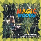 In the Magic Woods (eBook, ePUB)