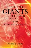 There Were Giants on the Earth in Those Days... and Also After That (eBook, ePUB)