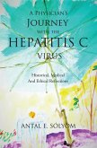 A Physician'S Journey with the Hepatitis C Virus (eBook, ePUB)