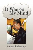 It Was on My Mind (eBook, ePUB)