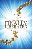 Finally Liberated (eBook, ePUB)