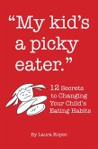 My Kid's a Picky Eater (eBook, ePUB)