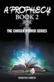 A Prophecy: Book 2 (eBook, ePUB)