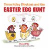 Three Noisy Chickens and the Easter Egg... - Bild 1