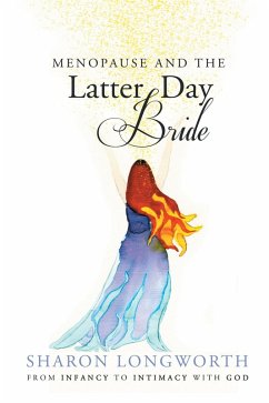 Cover Menopause and the Latter Day Bride (eBook, ePUB)