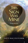 This Sign Was Mine (eBook, ePUB)