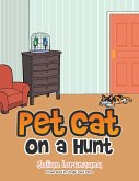 Pet Cat on a Hunt (eBook, ePUB)