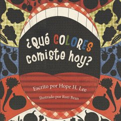 ¿Qué Colores Comiste Hoy? (eBook, ePUB) - Lee, Hope H.