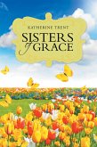 Sisters of Grace (eBook, ePUB)