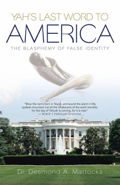Yah's Last Word to America (eBook, ePUB) - Mattocks, Desmond A.
