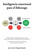 Inteligencia Emocional Para El Liderazgo (eBook, ePUB)