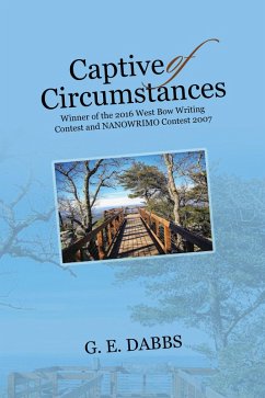 Captive of Circumstances (eBook, ePUB) - G. E. Dabbs