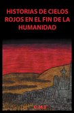 Historias De Cielos Rojos En El Fin De La Humanidad (eBook, ePUB)
