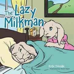 The Lazy Milkman (eBook, ePUB) - Tweddle, Rose