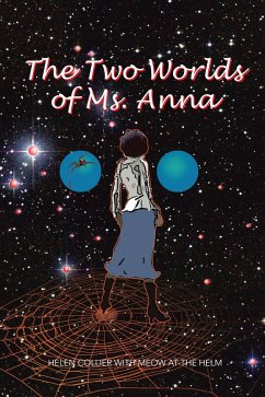 The Two Worlds of Ms. Anna (eBook, ePUB) The Two Worlds of Ms. Anna (eBook, ePUB)