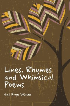 Lines, Rhymes and Whimsical Poems (eBook, ePUB)