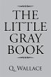 The Little Gray Book (eBook, ePUB) - Bild 1