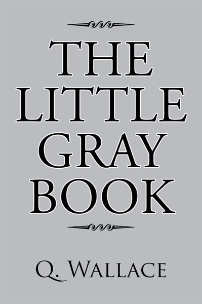 The Little Gray Book (eBook, ePUB)