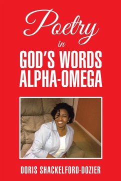 Poetry in God's Words Alpha-Omega (eBook, ePUB)